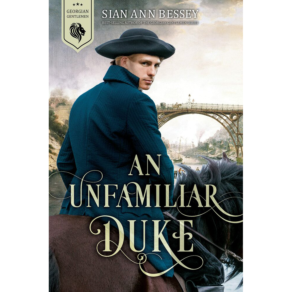 An Unfamiliar Duke (Georgian Gentlemen, Book 4)
