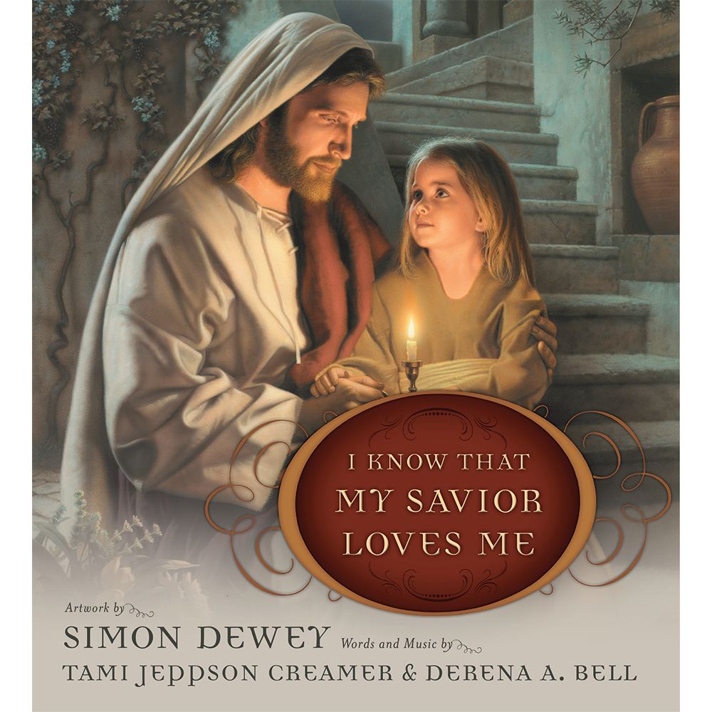 I Know That My Savior Loves Me