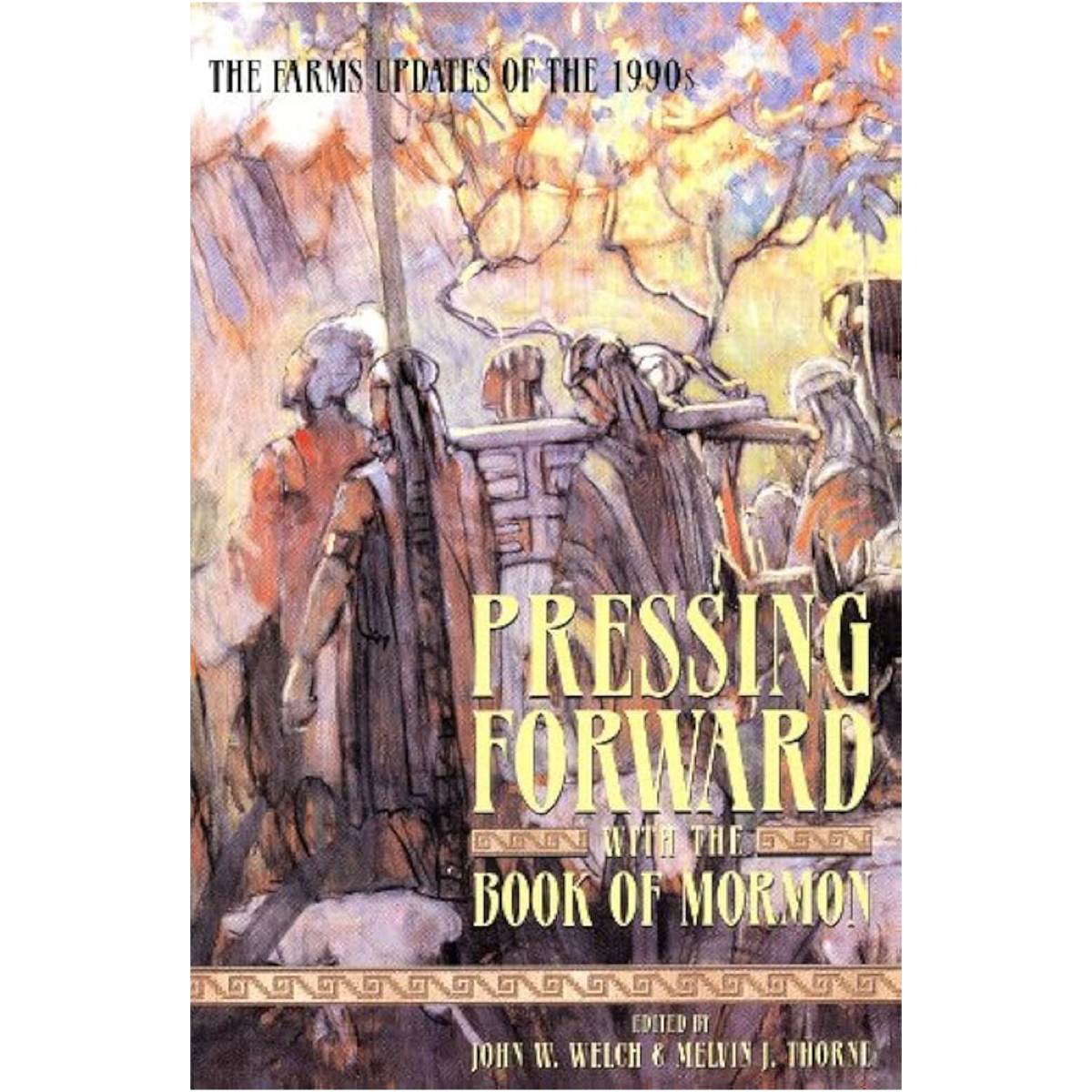 Pressing Forward with the Book of Mormon