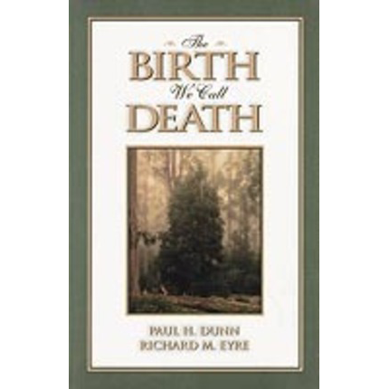 The Birth We Call Death