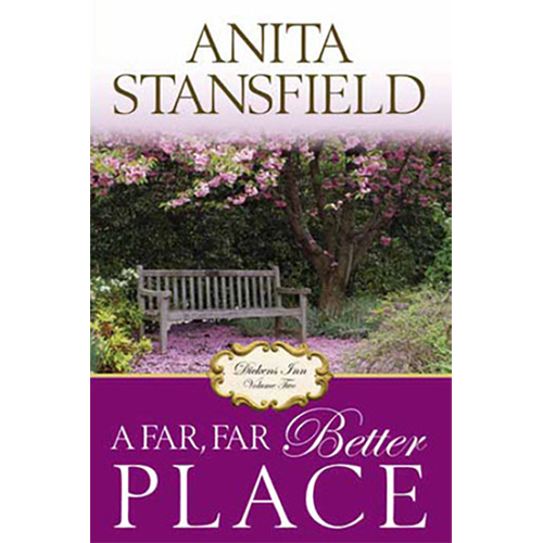 A Far, Far Better Place (Dickens Inn, Vol. 2)