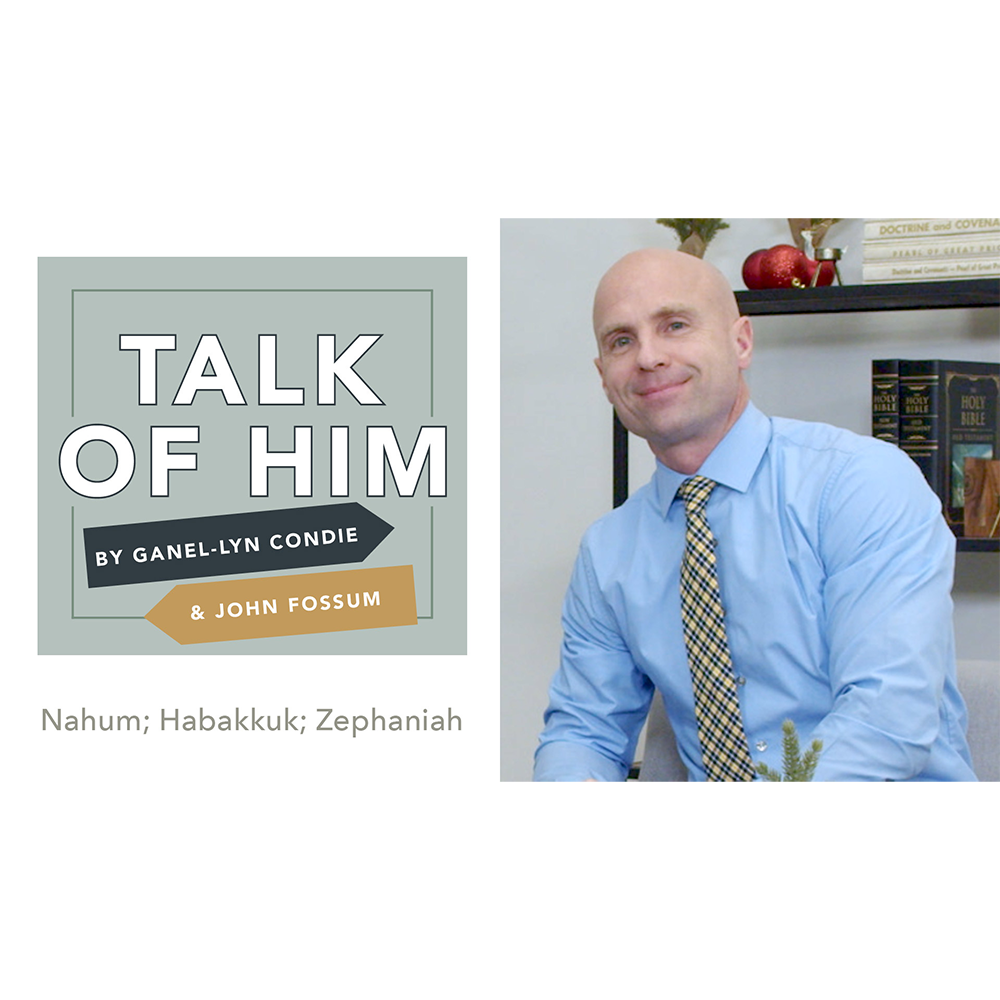 #49: Nahum, Habakkuk, Zephaniah