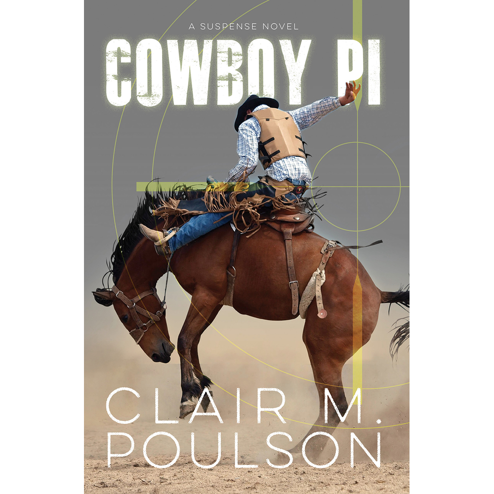 Cowboy PI (Rodeo Suspense Book 1)