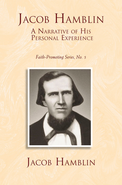 Jacob Hamblin: Faith-Promoting Series, no. 5