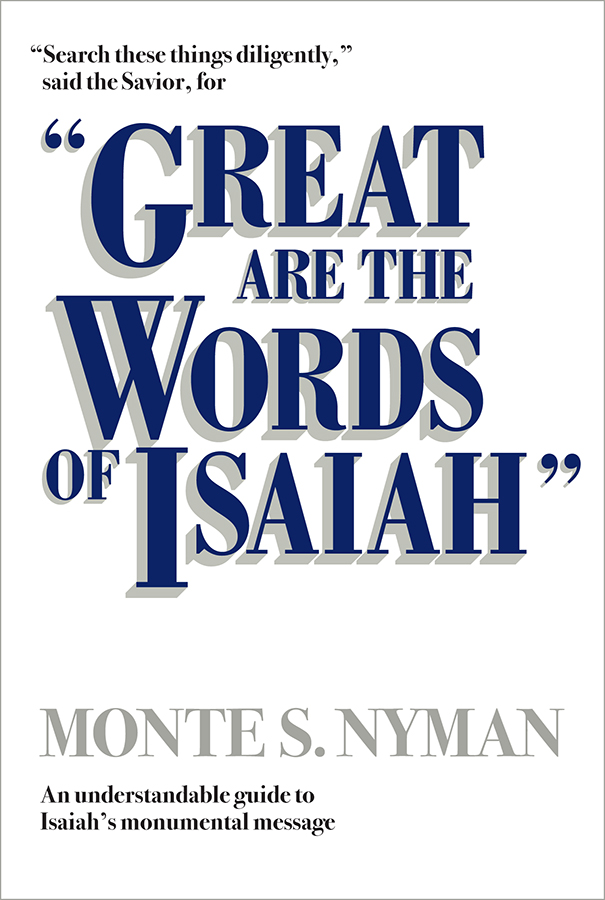 Great Are the Words of Isaiah