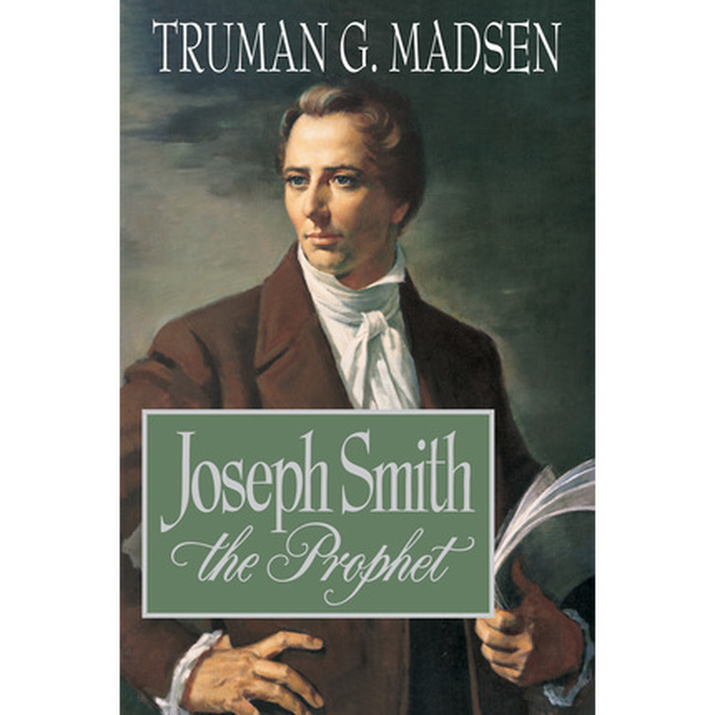 Joseph Smith the Prophet