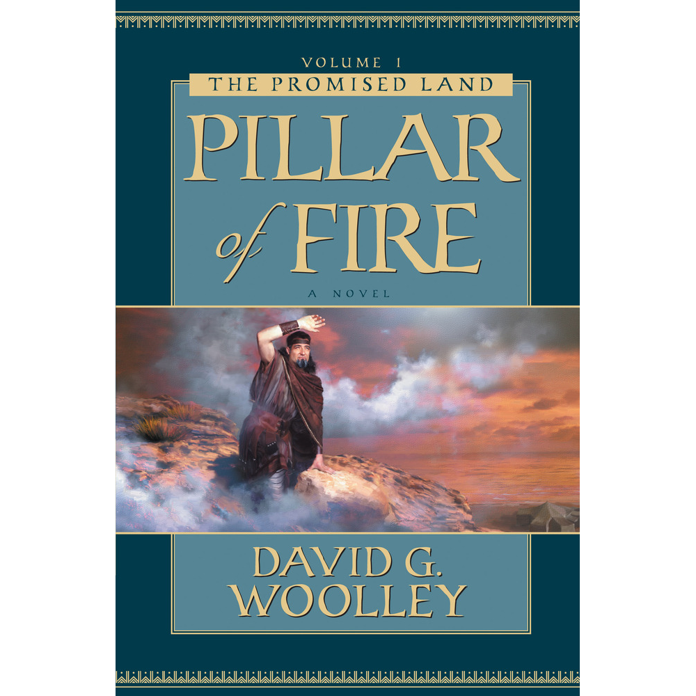 Pillar of Fire (The Promised Land, Vol. 1)