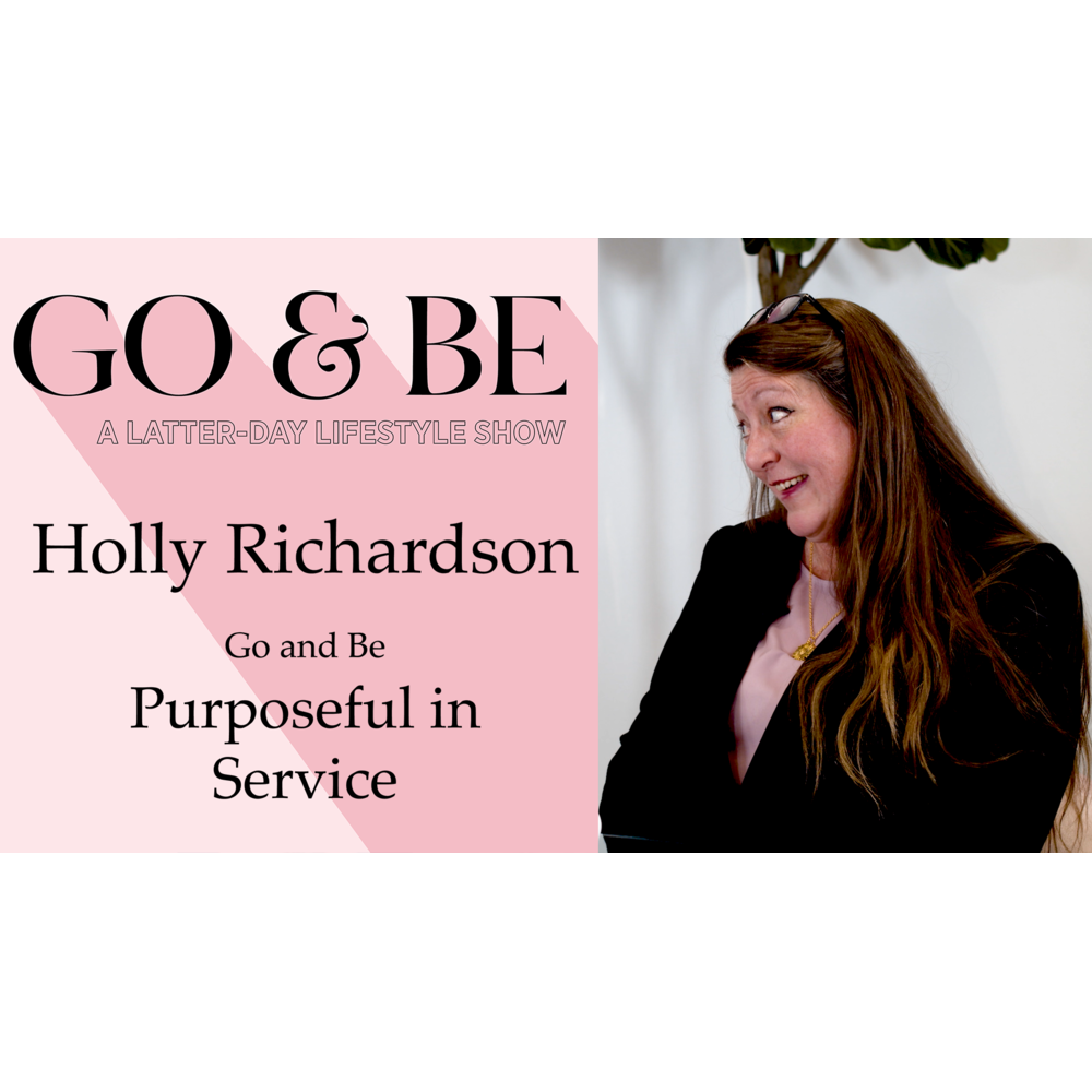#32: How to Make Service an Important Part of Your Life with Holly Richardson