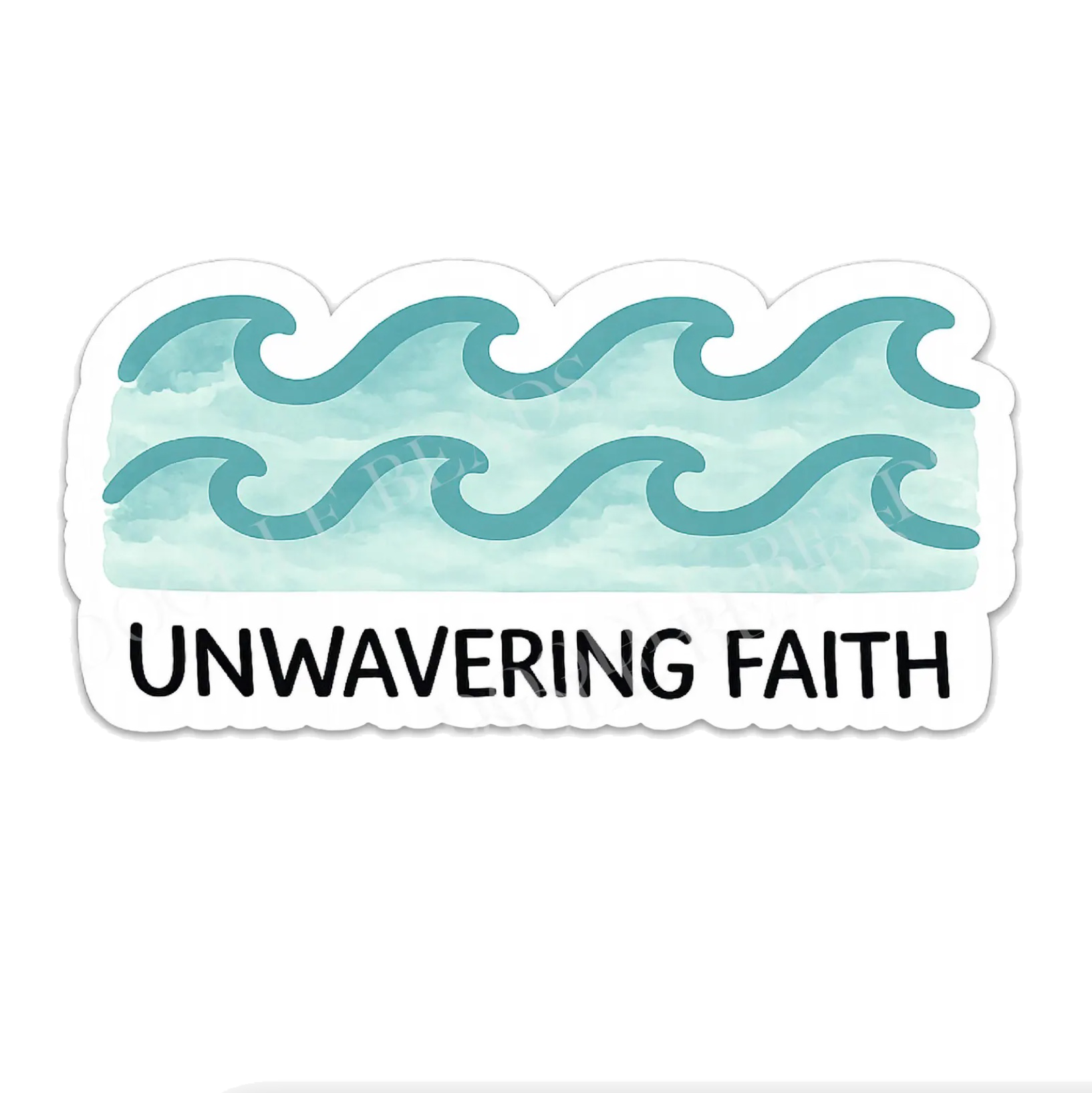 Unwavering Faith Sticker