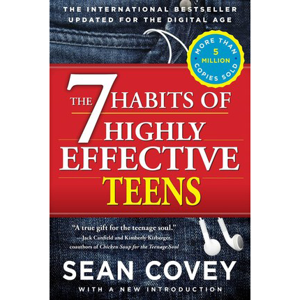 The 7 Habits of Highly Effective Teens: Updated Edition