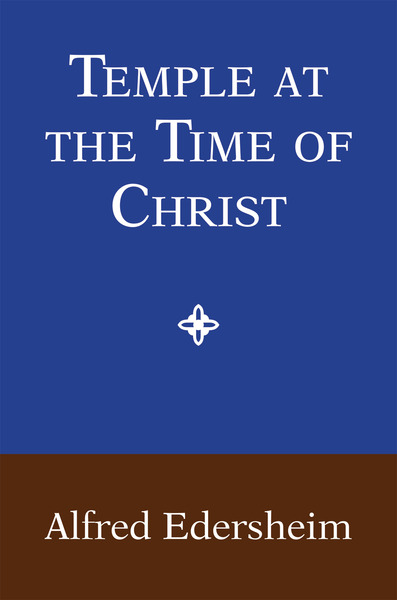 Temple at the Time of Christ