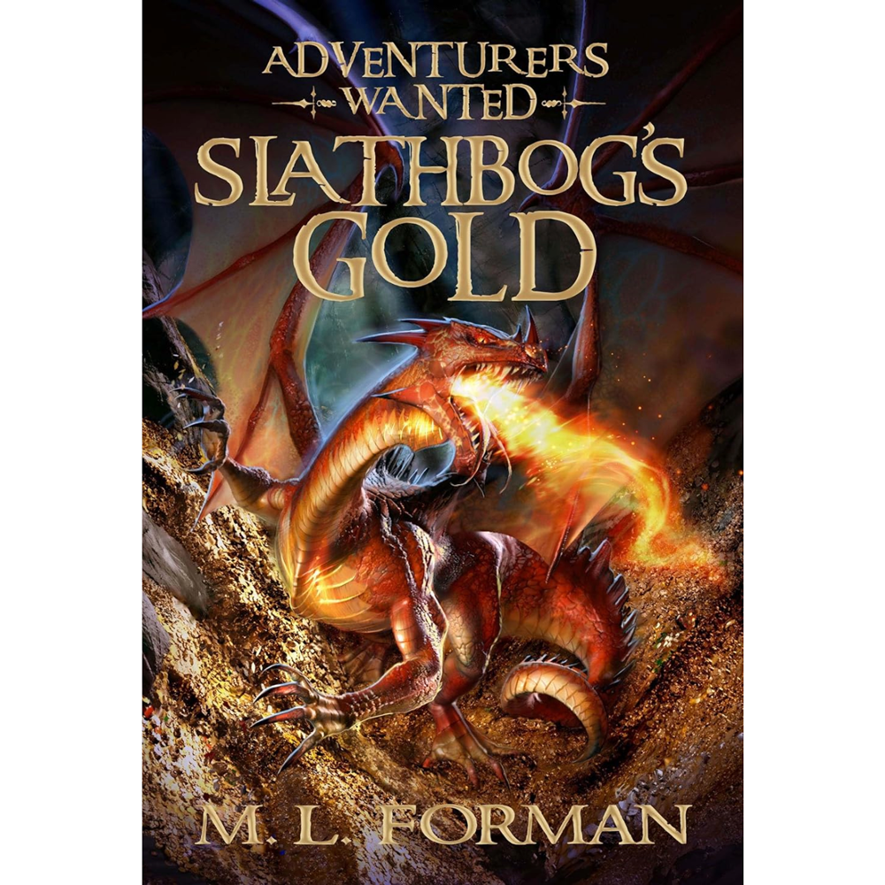 Slathbog&rsquo;s Gold (Adventurers Wanted, Vol. 1)