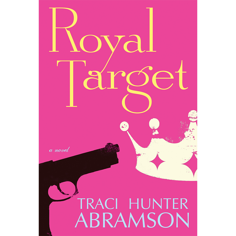 Royal Target (The Royals Book 1)