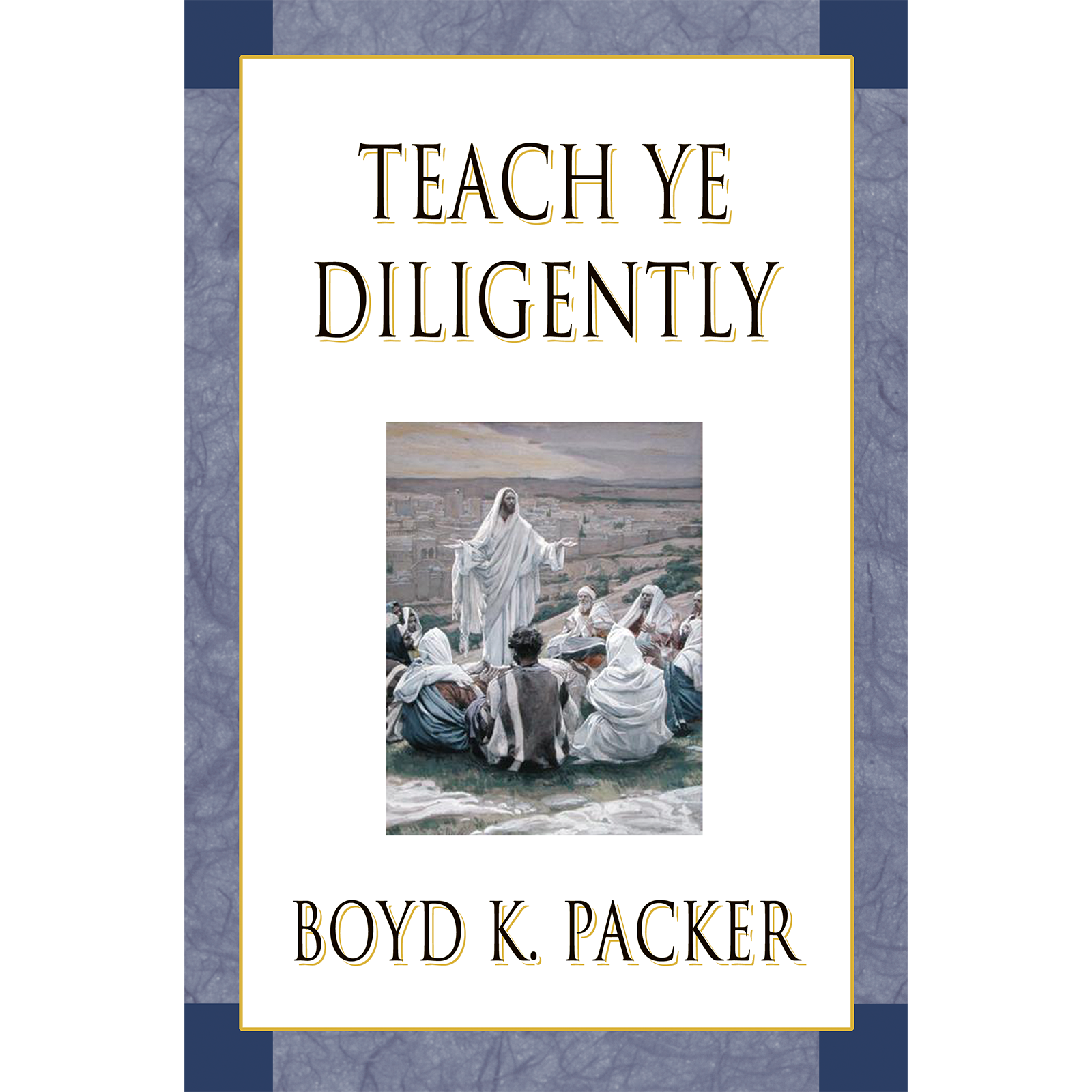 Teach Ye Diligently Revised Ed, , large image number 0