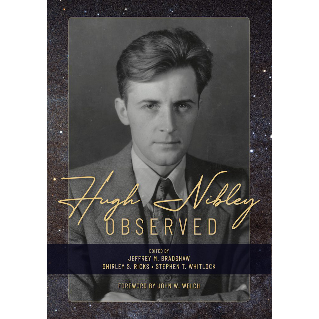 Hugh Nibley Observed