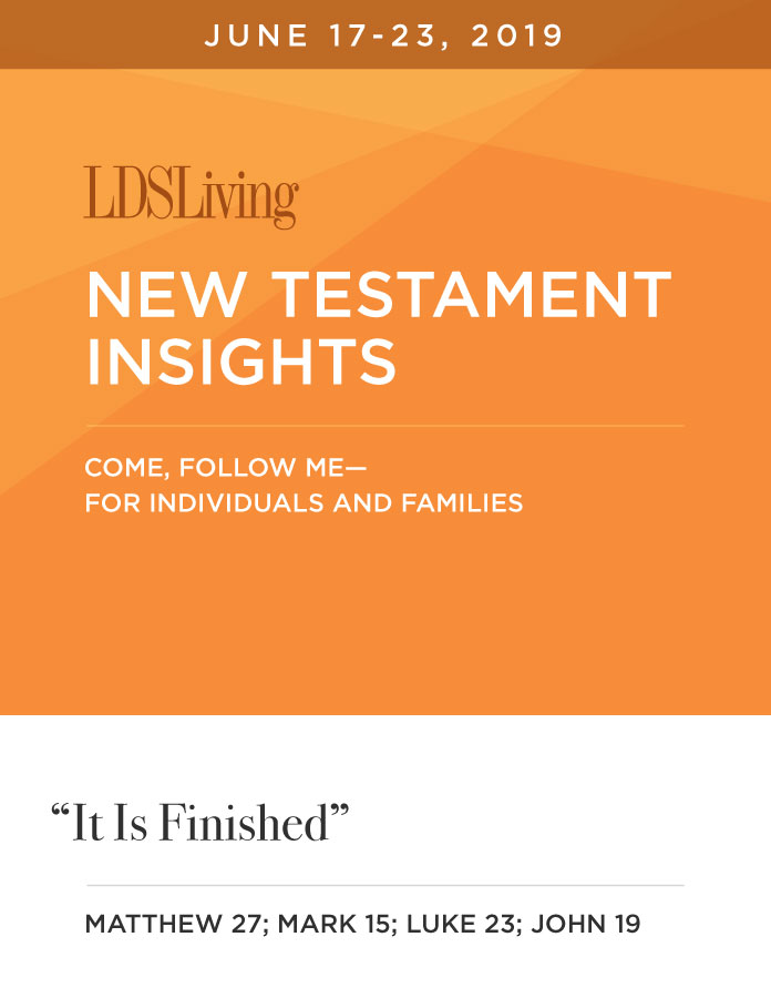 New Testament Insights from Come, Follow Me