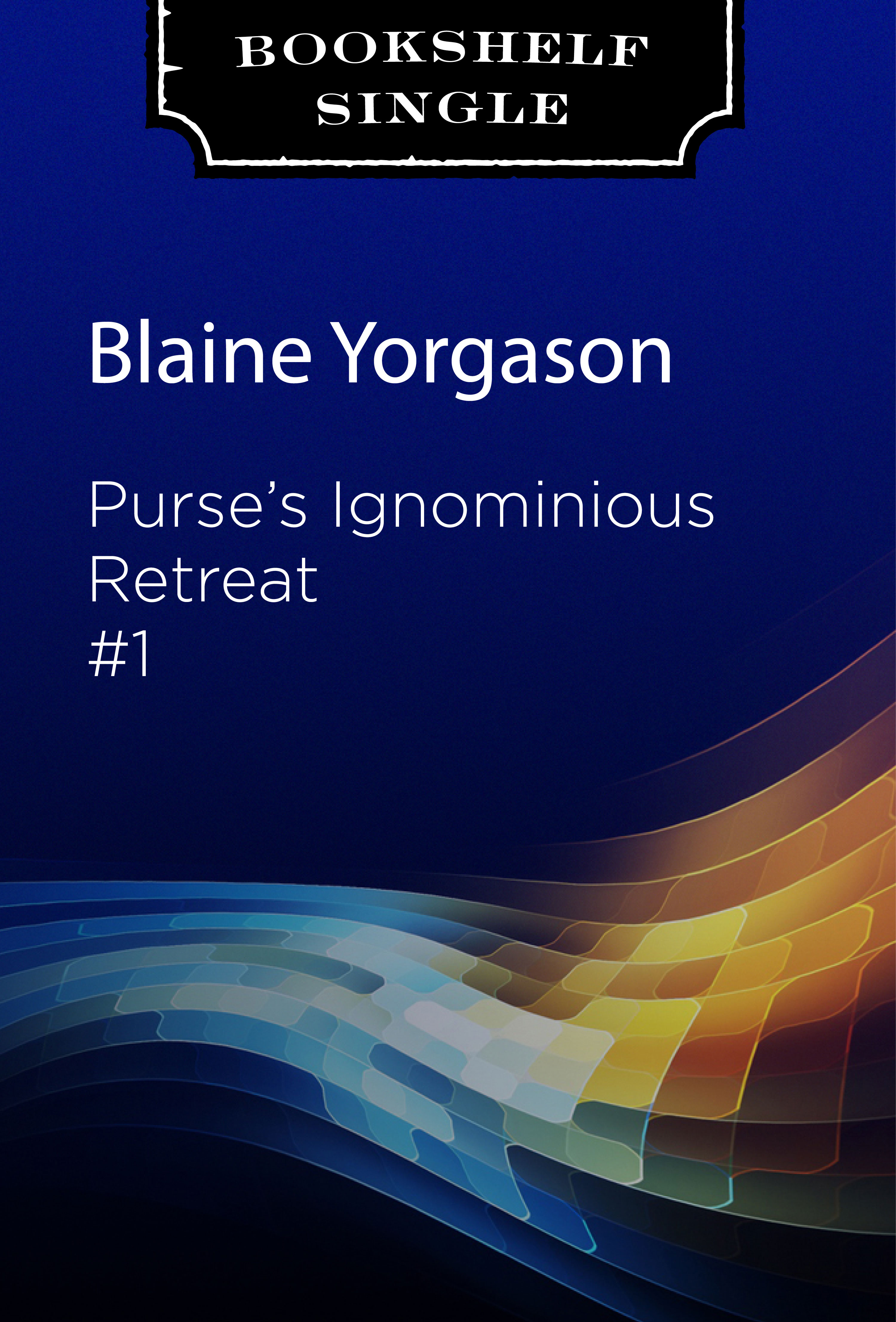 Purse&rsquo;s Ignominious Retreat