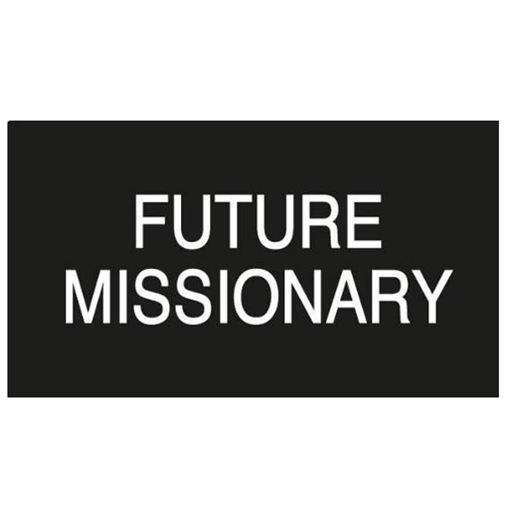 Future Missionary Pin-On Badge