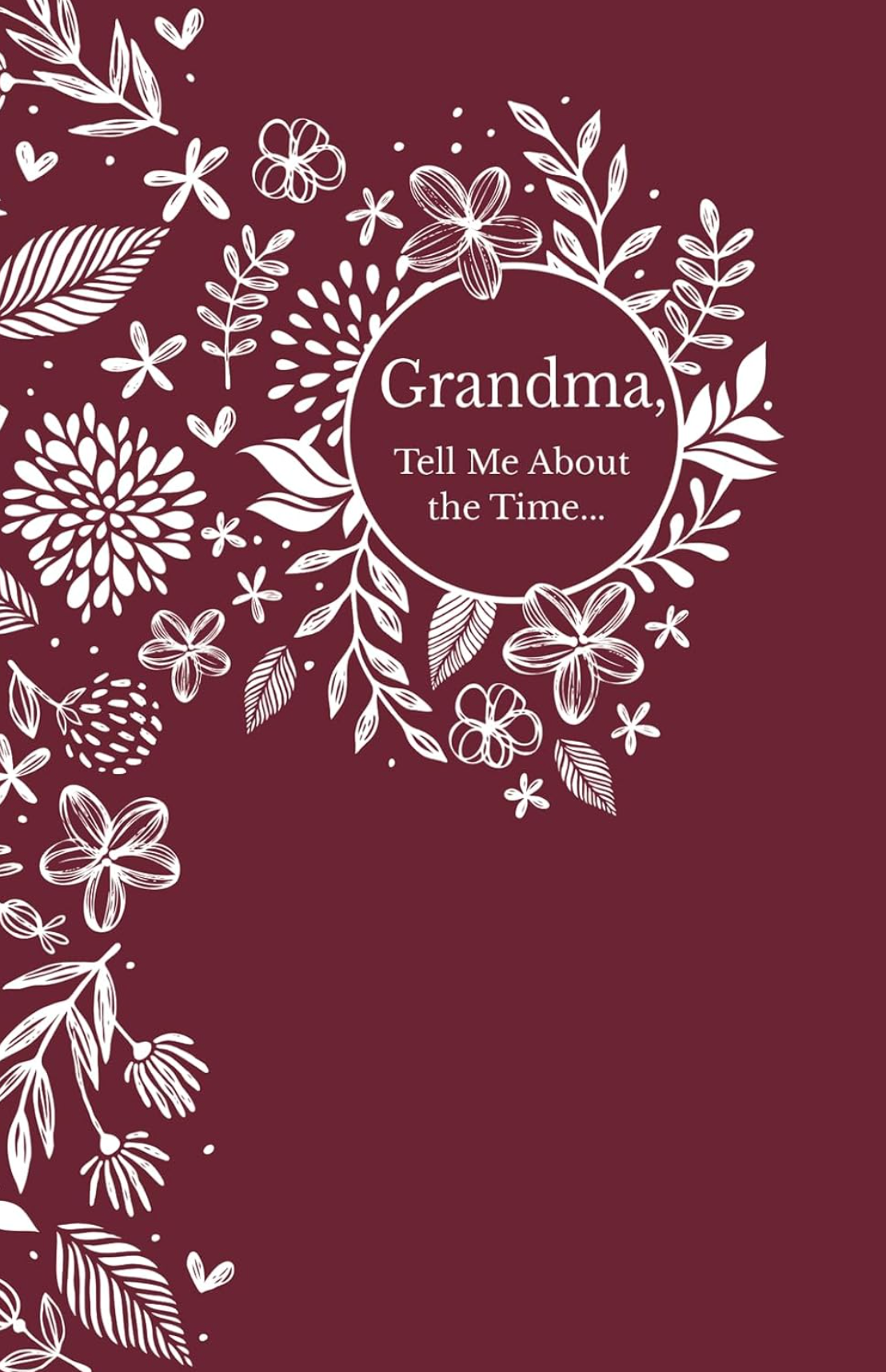 Grandma, Tell Me About the Time