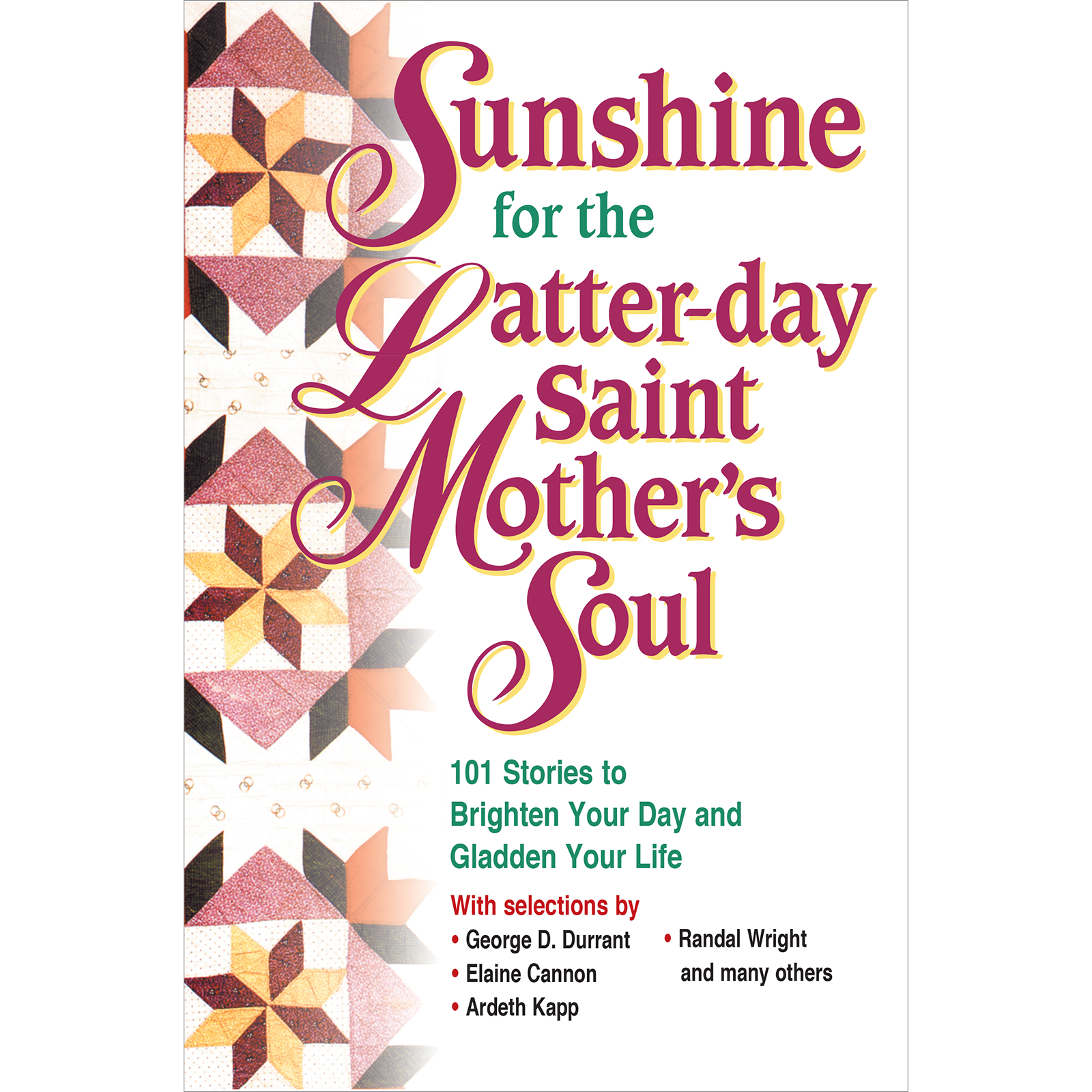 Sunshine for the Latter-day Saint Mother's Soul