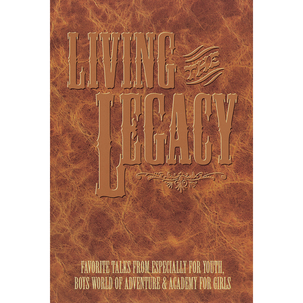 Living the Legacy: Especially for Youth 1996