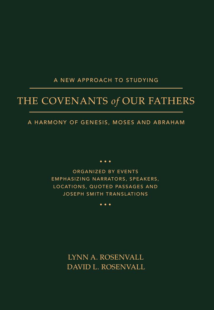 A New Approach to Studying the Covenants of Our Fathers