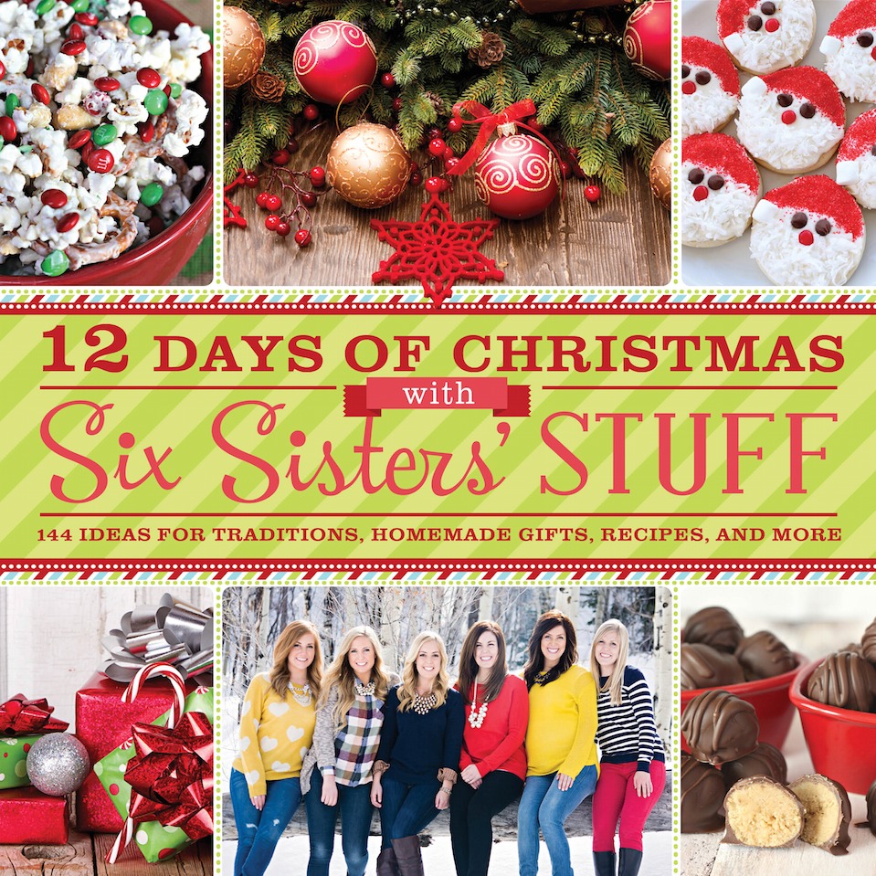 The 12 Days of Christmas with Six Sisters' Stuff