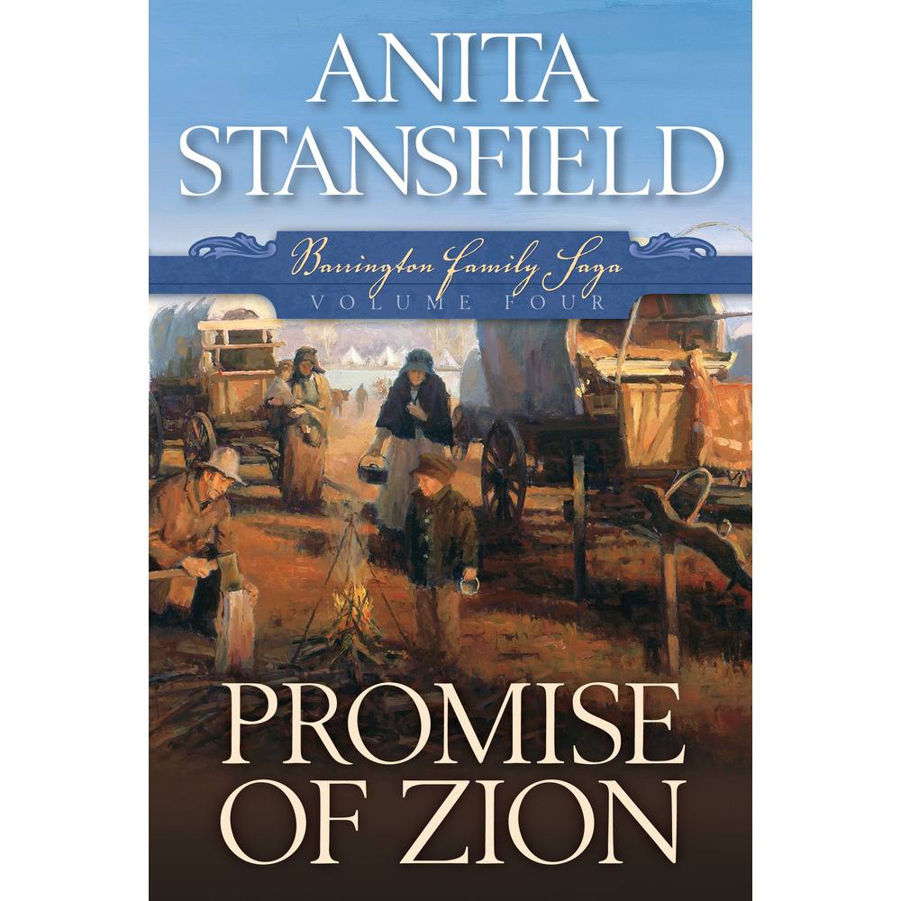 Promise Of Zion (Barrington Family Saga, Vol. 4)