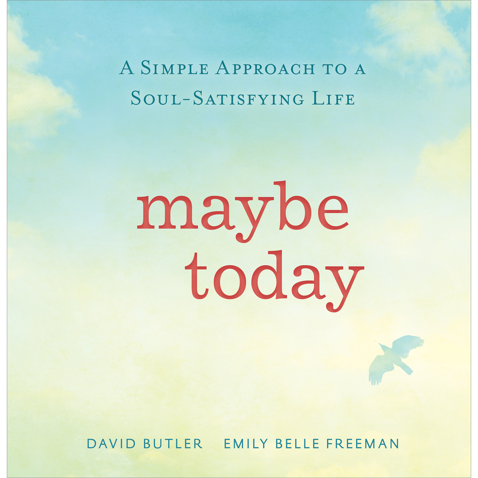 Maybe Today