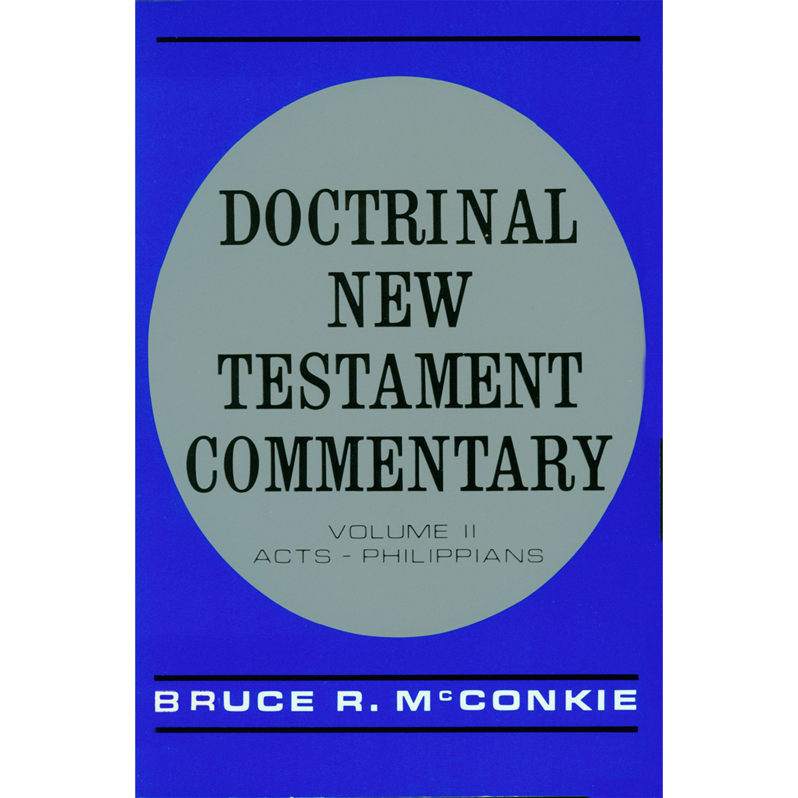 Doctrinal New Testament Commentary, Vol 2
