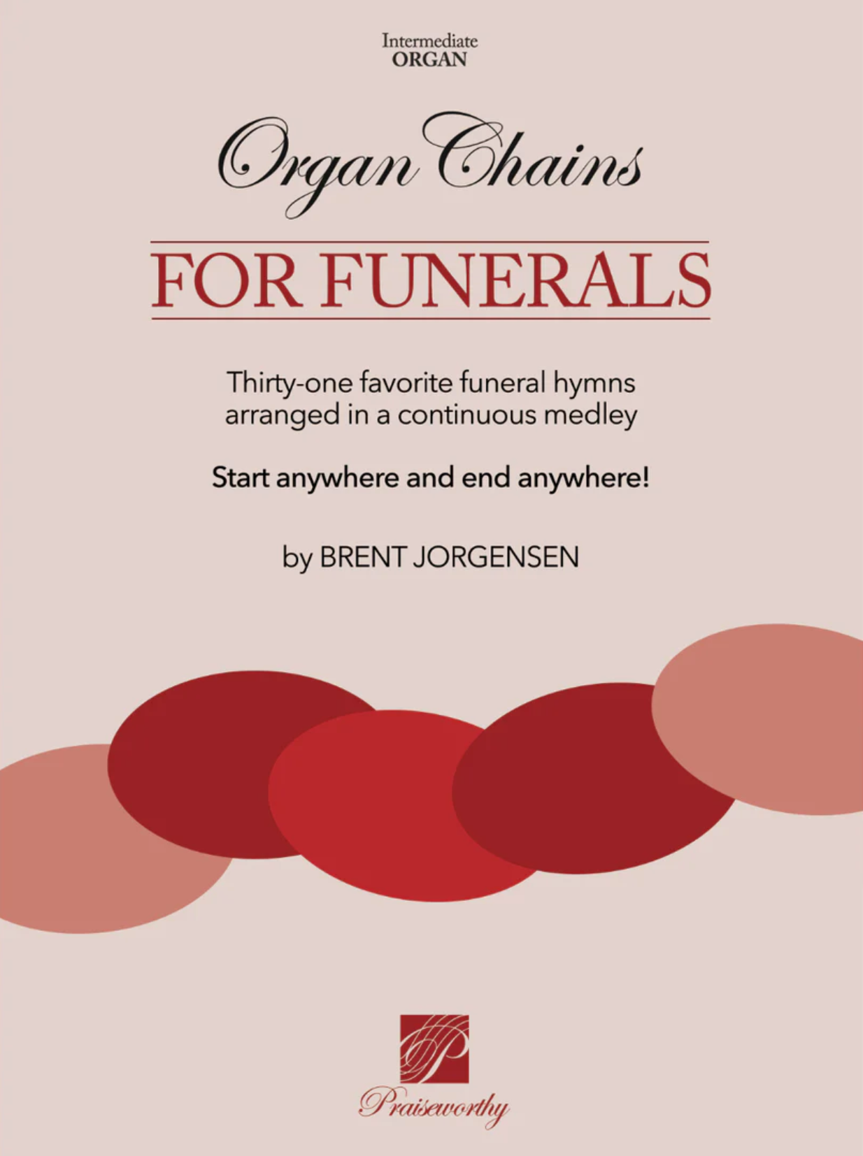Organ Chains for Funerals Songbook