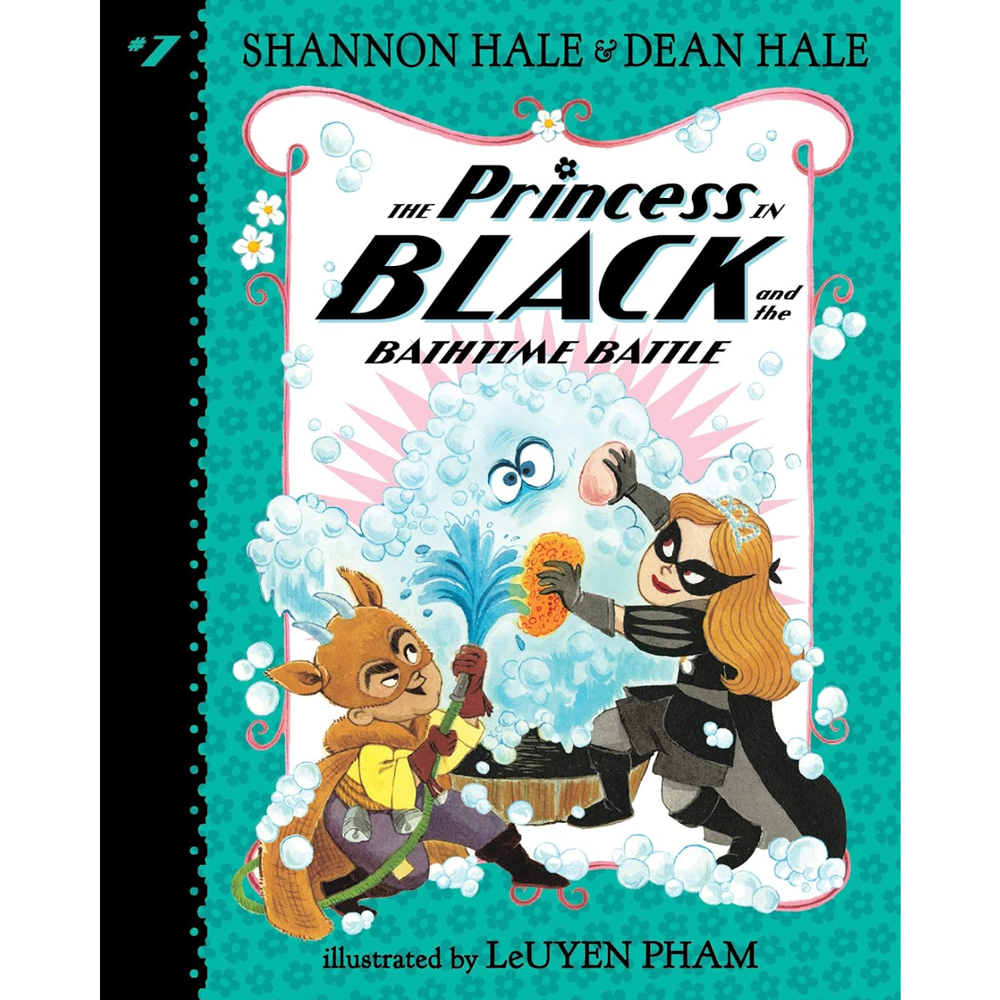 The Bathtime Battle  (The Princess in Black, Book 7)