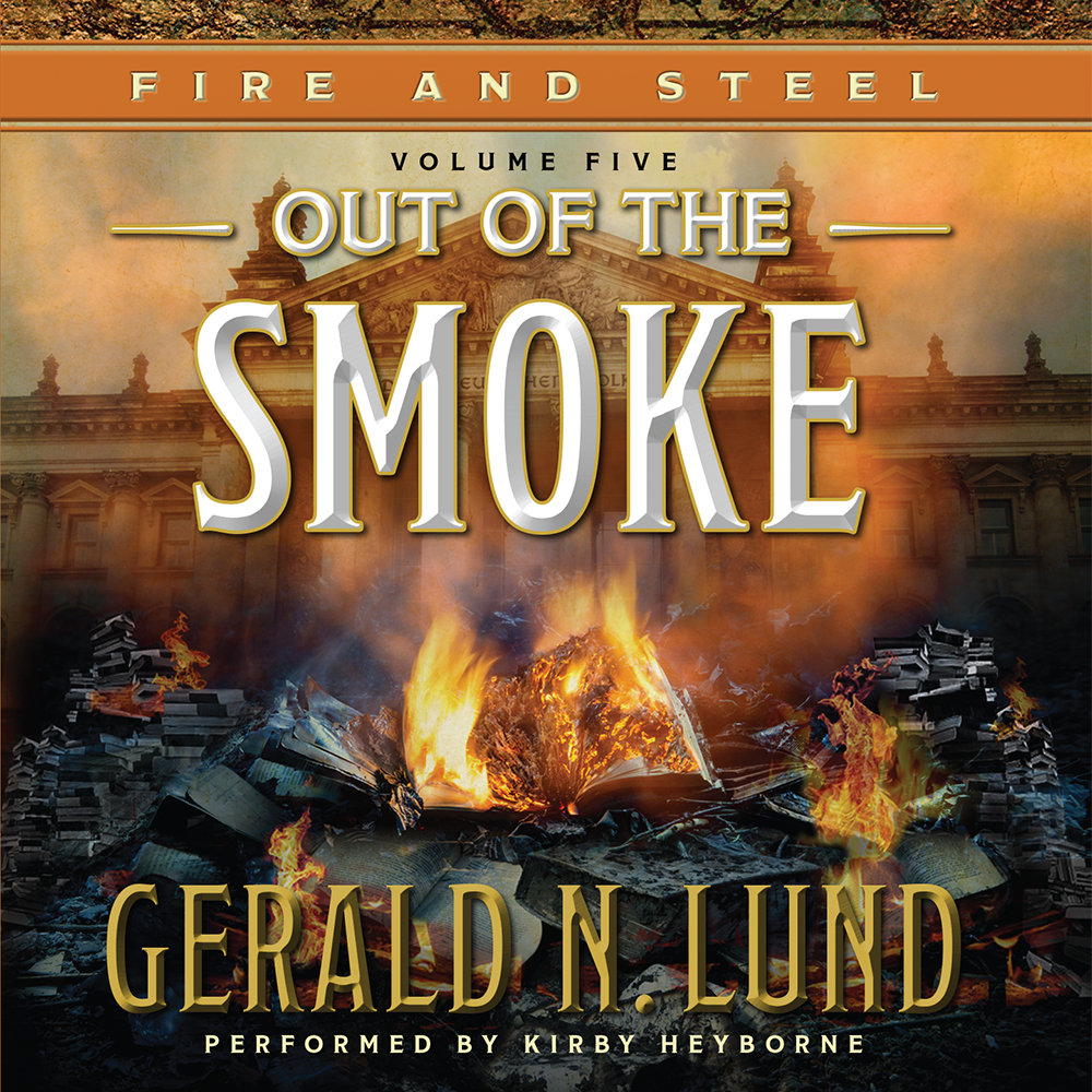 Out of the Smoke (Fire and Steel, Vol. 5), , large