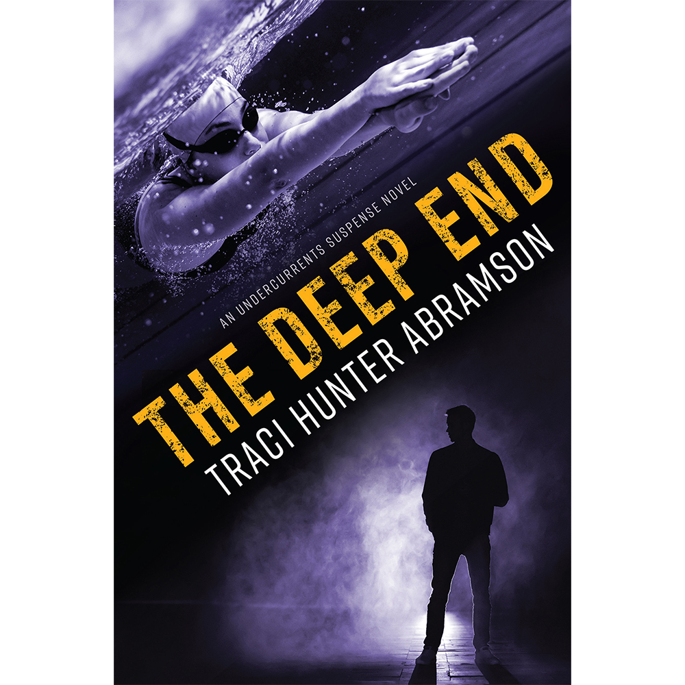 The Deep End (Undercurrents Suspense Book 3)