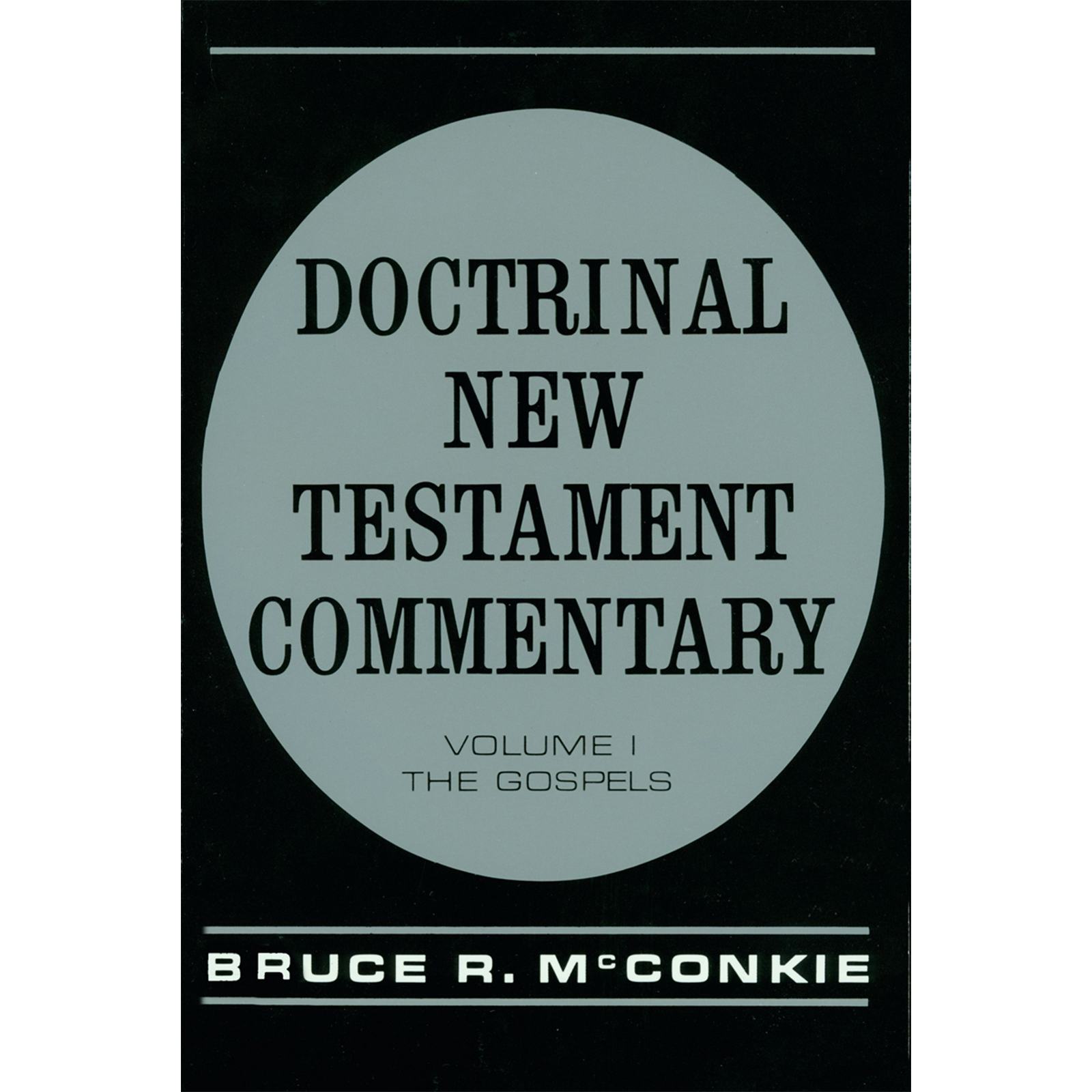 Doctrinal New Testament Commentary, Vol 1