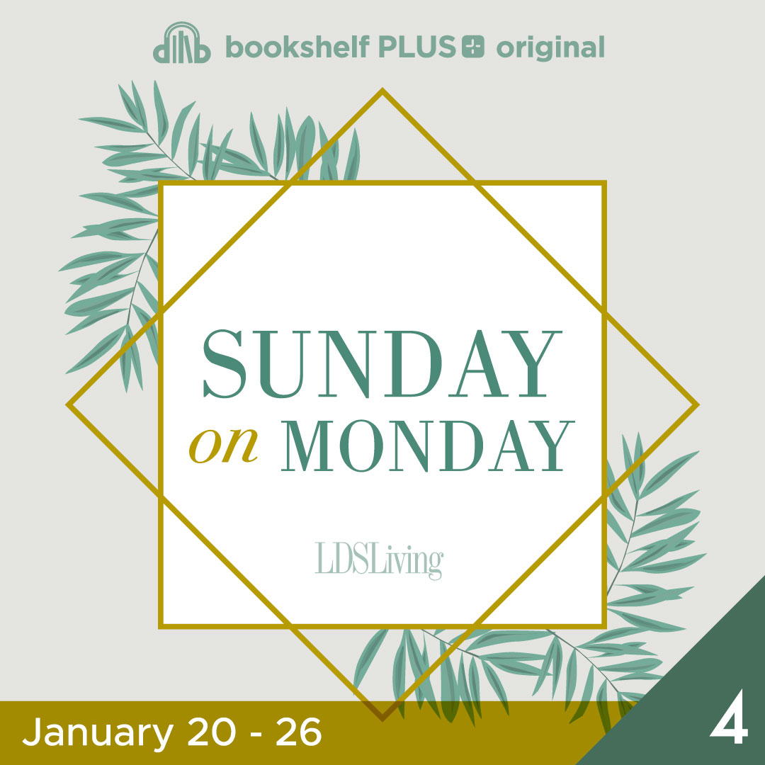 #4: "Armed with Righteousness and with the Power of God&rdquo; (January 20&ndash;26)