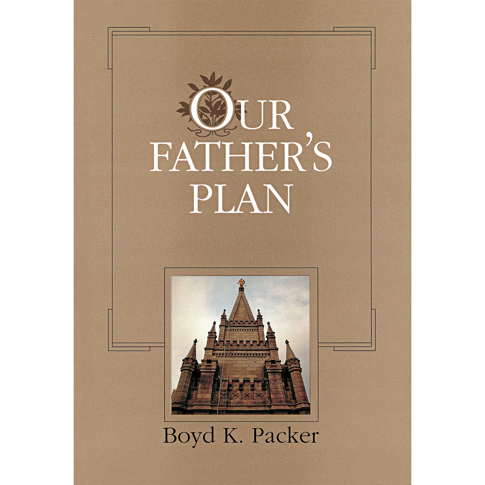 Our Father's Plan