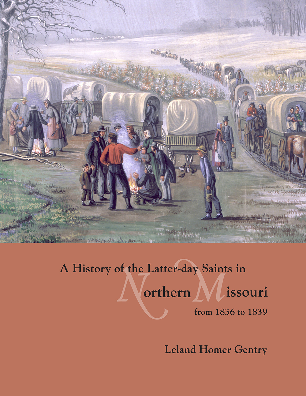 A History of the Latter-day Saints in Northern Missouri from 1836 to 1839
