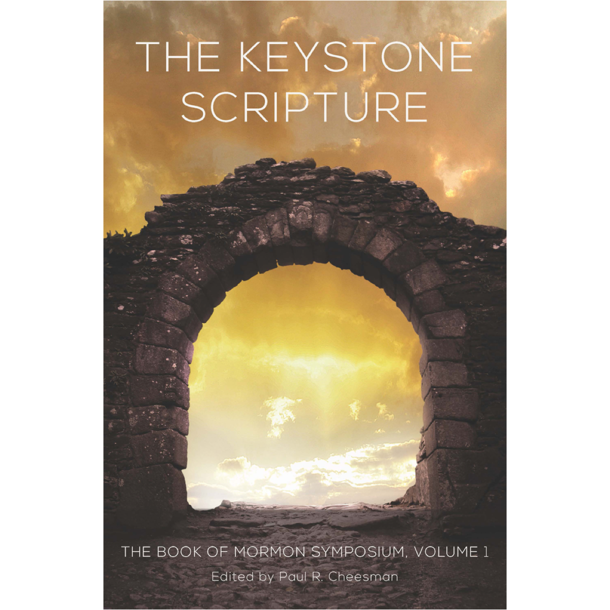 The Keystone Scripture