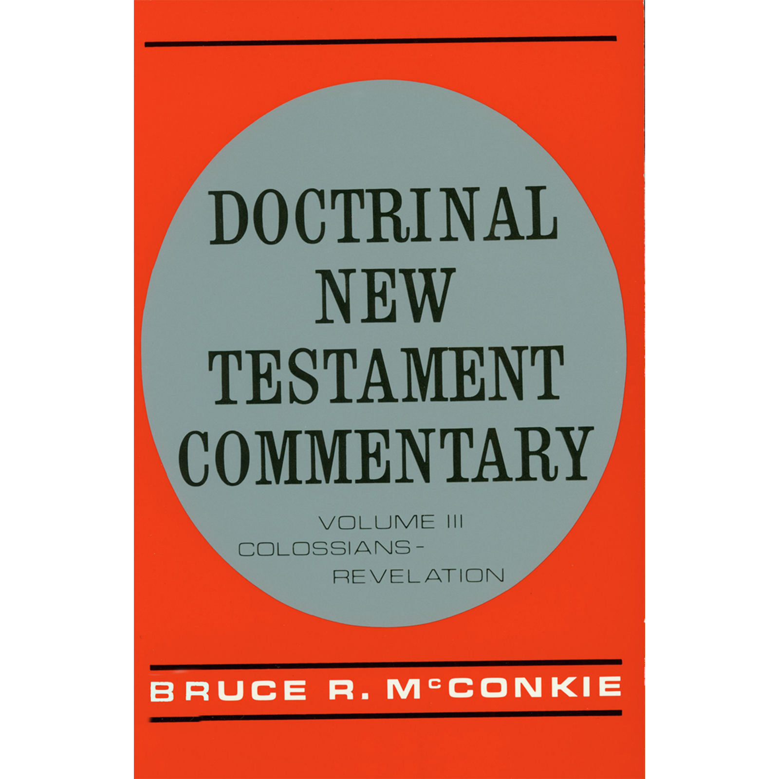 Doctrinal New Testament Commentary, Vol 3