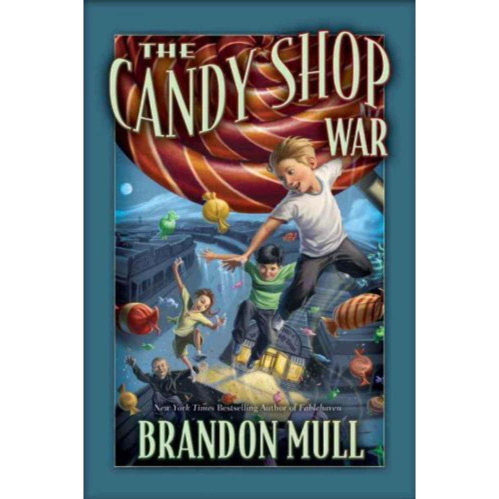 The Candy Shop War (The Candy Shop War, Vol. 1)