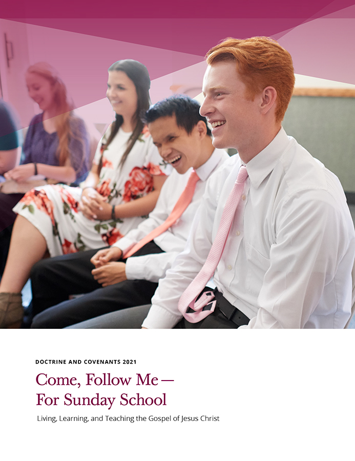 Come, Follow Me&mdash;For Sunday School: Doctrine and Covenants 2021