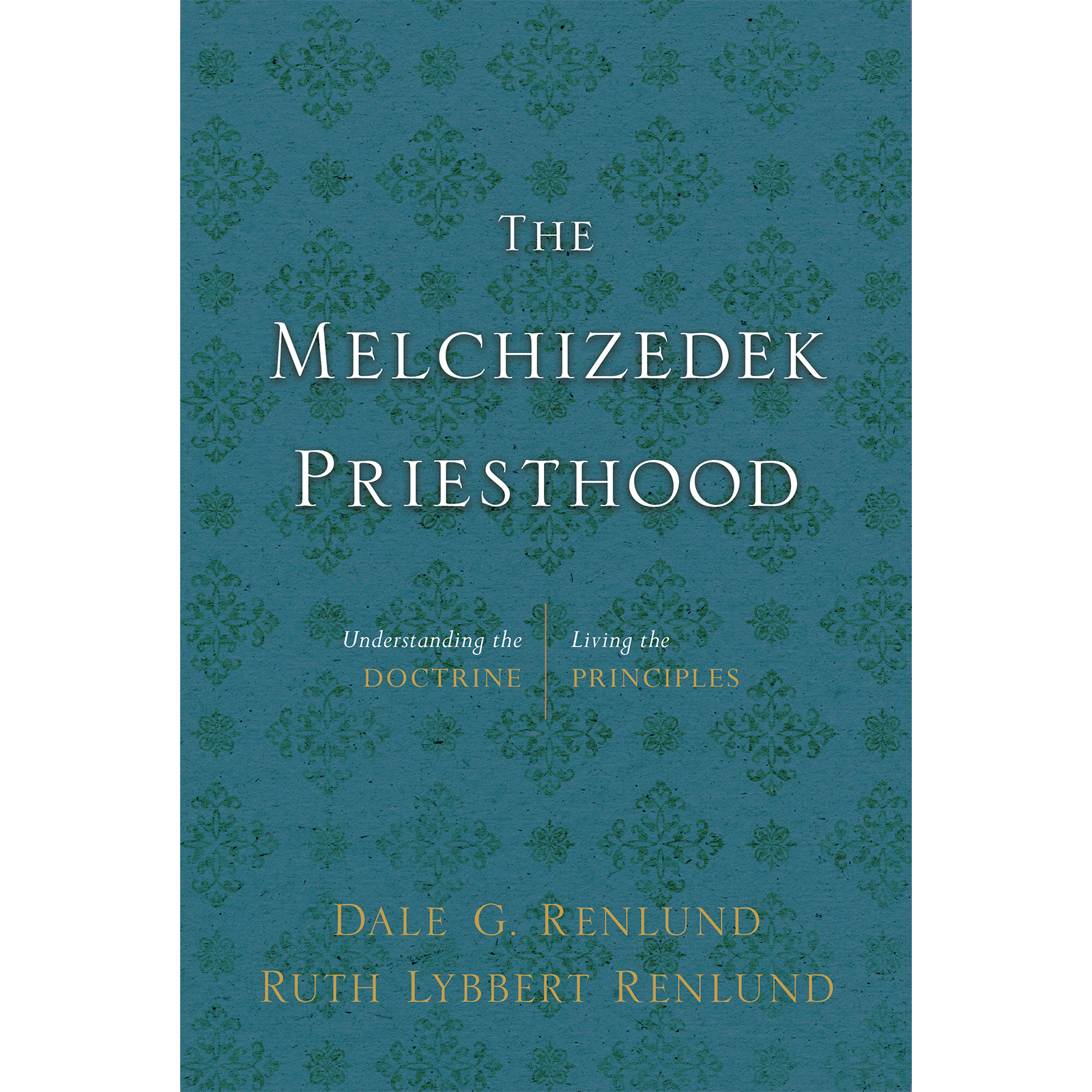 The Melchizedek Priesthood