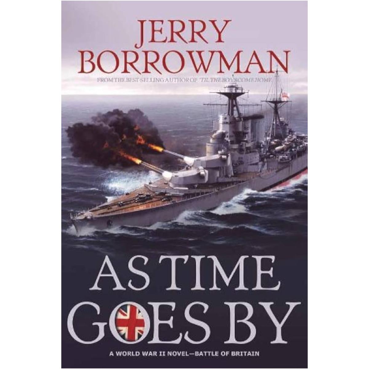 As Time Goes By (&lsquo;Til the Boys Come Home, Book 3)
