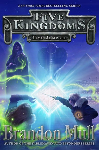 Time Jumpers (Five Kingdoms, Vol. 5)