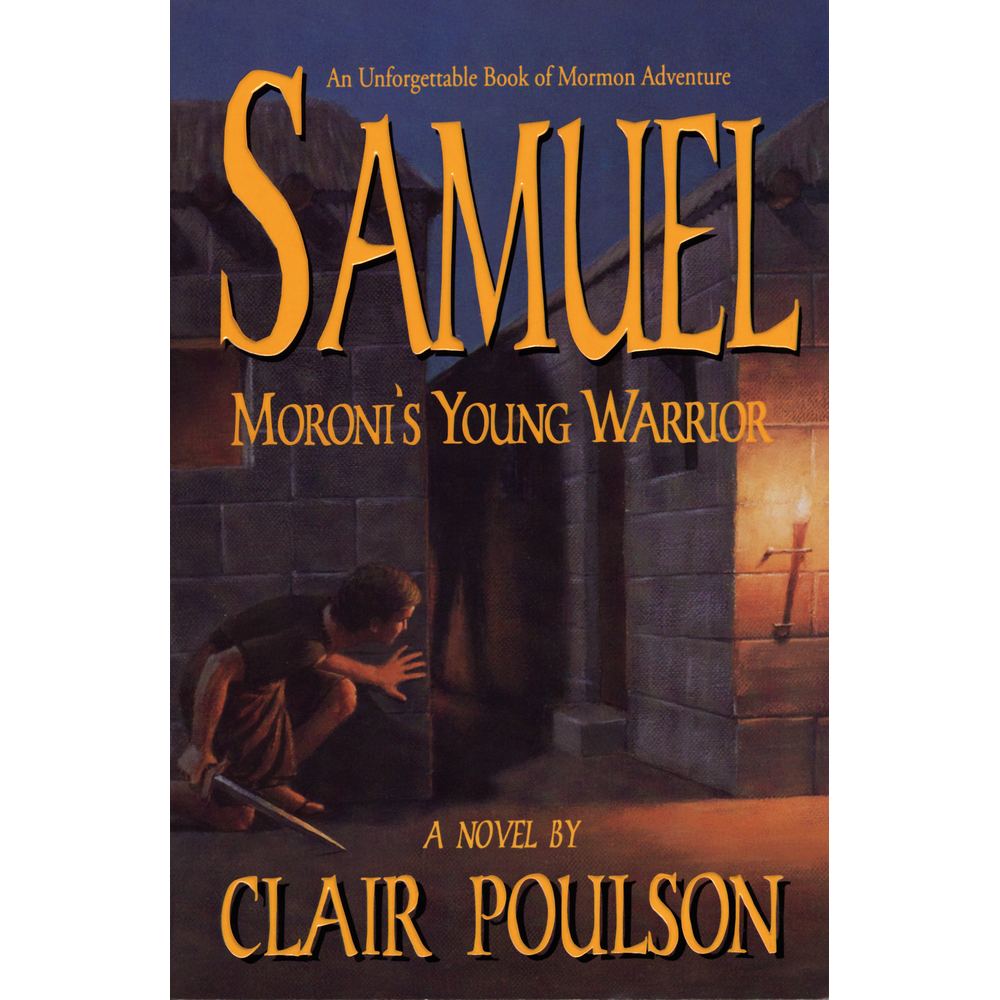 Samuel: Moroni's Young Warrior