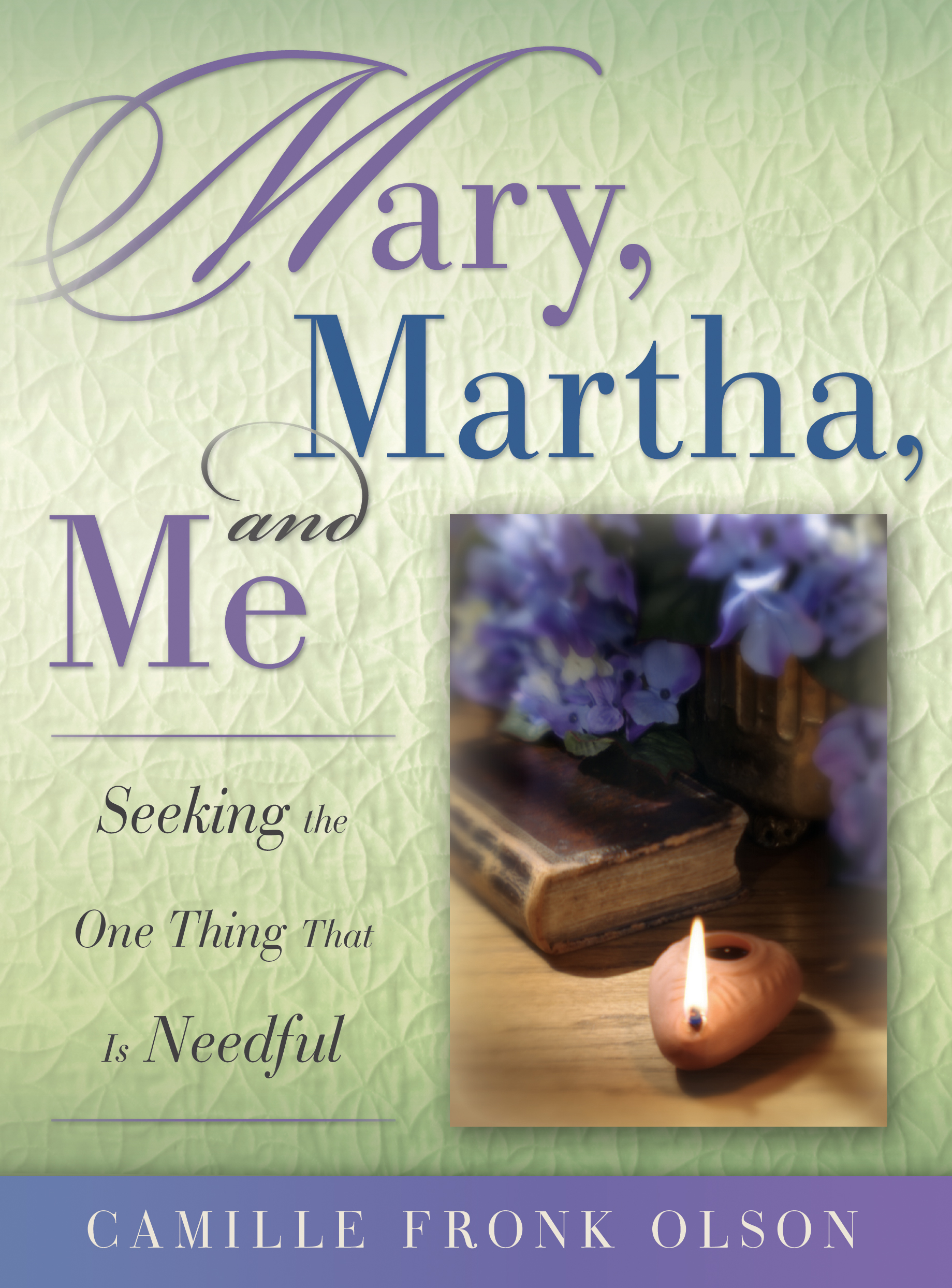 Mary, Martha, and Me
