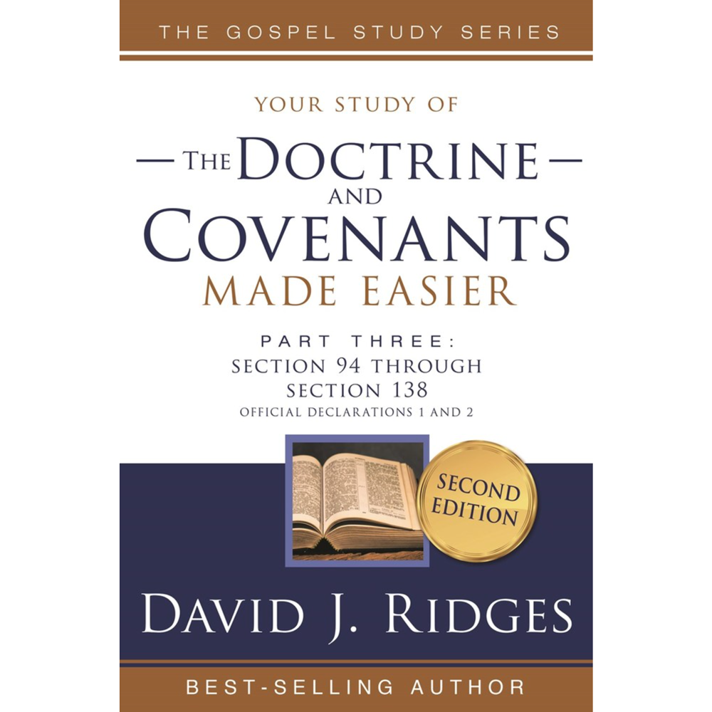 The Doctrine and Covenants Made Easier, Vol. 3 (2nd Edition)