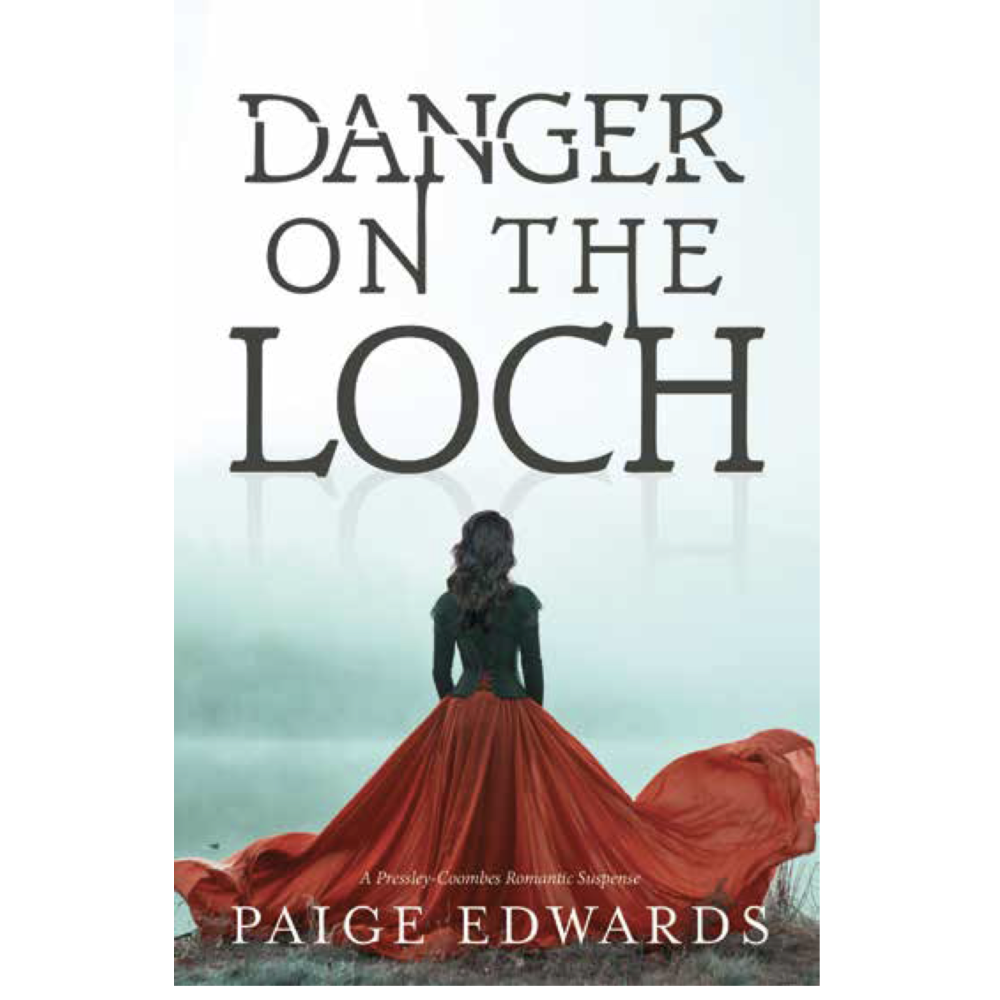 Danger On The Loch (Pressley-Coombes Book 3)