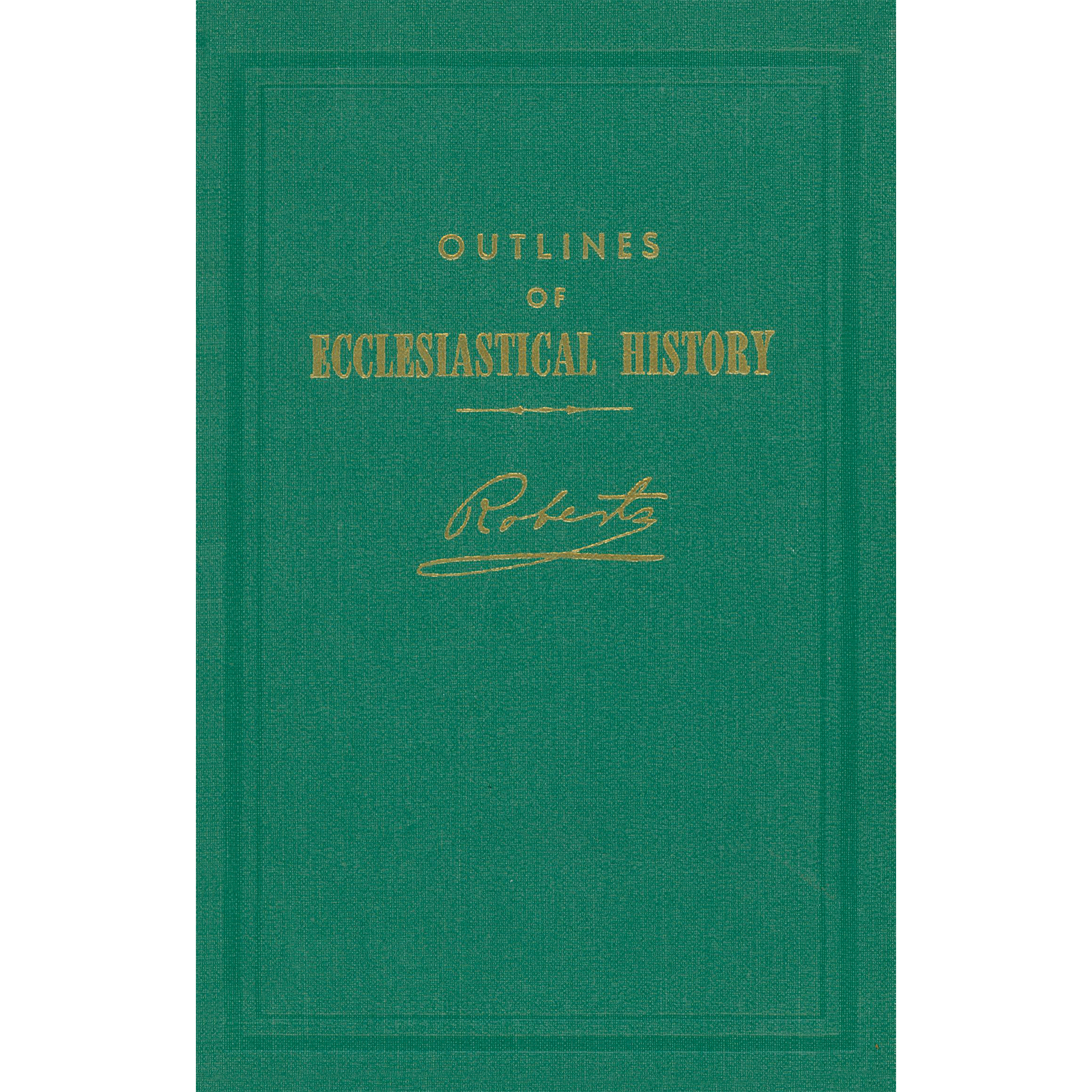 Outlines of Ecclesiastical History